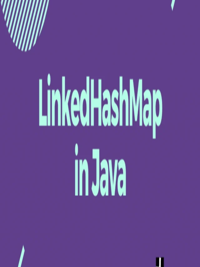 Unlocking the Power of LinkedHashMap in Java: Efficient and Ordered Data Management