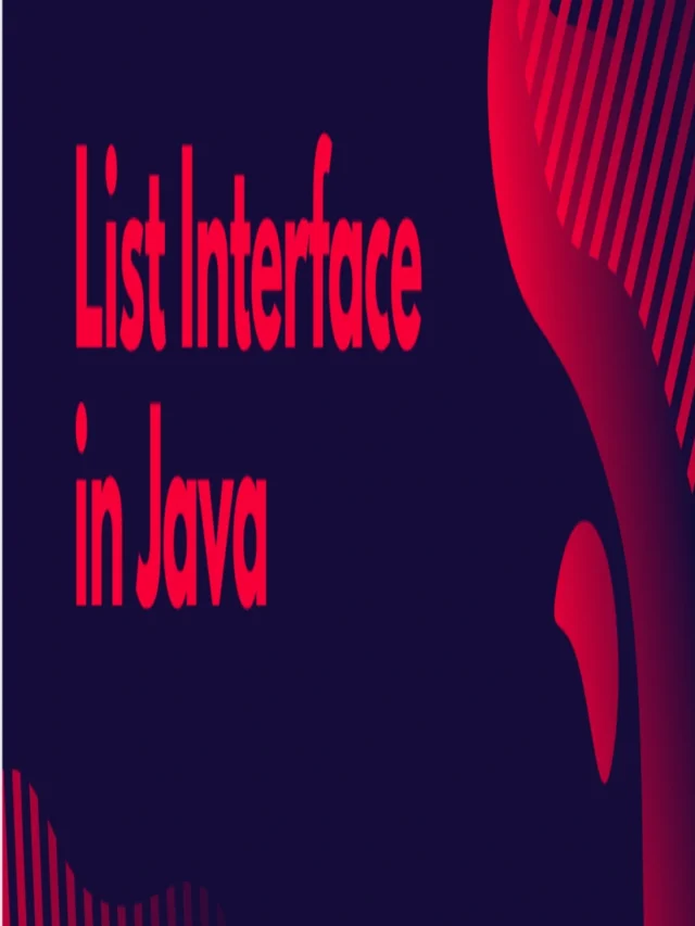 Mastering the List Interface in Java: A Deep Dive into Types, Features, and Practical Examples