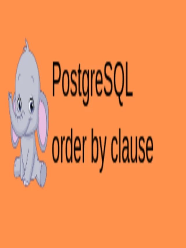 Mastering the PostgreSQL ORDER BY Clause: 8 Essential Tips for Efficient Data Sorting